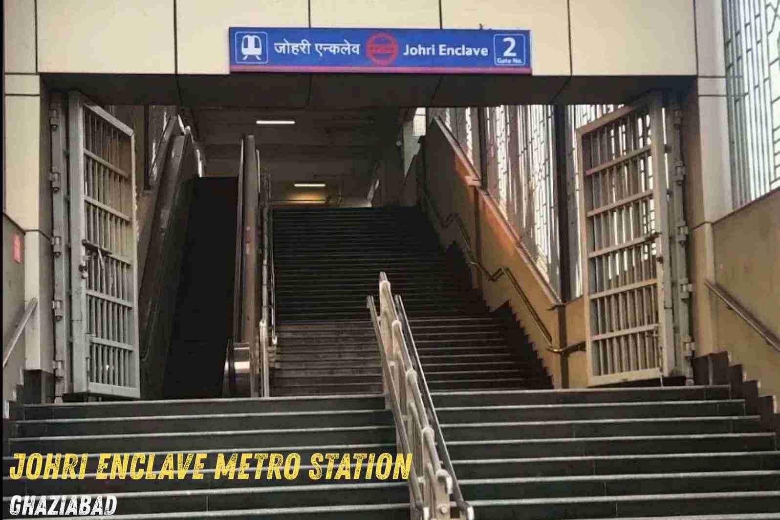 Johri Enclave Metro Station