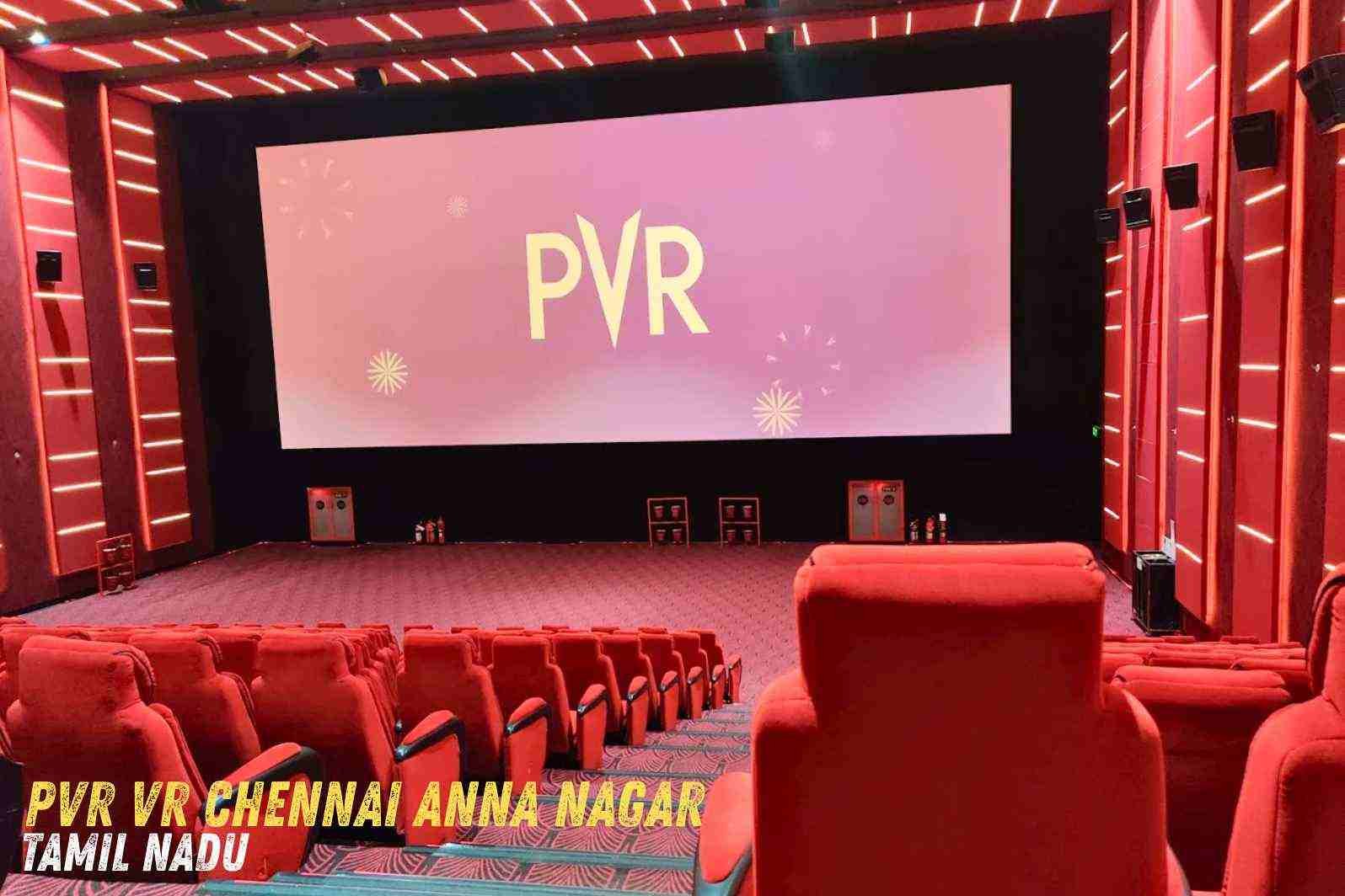 PVR VR Chennai Anna Nagar