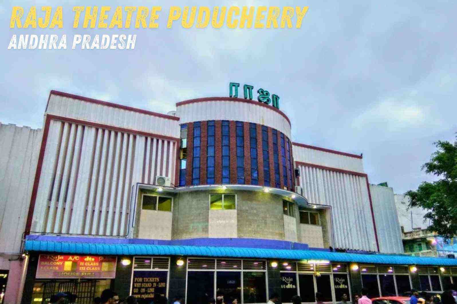 Raja Theatre Puducherry