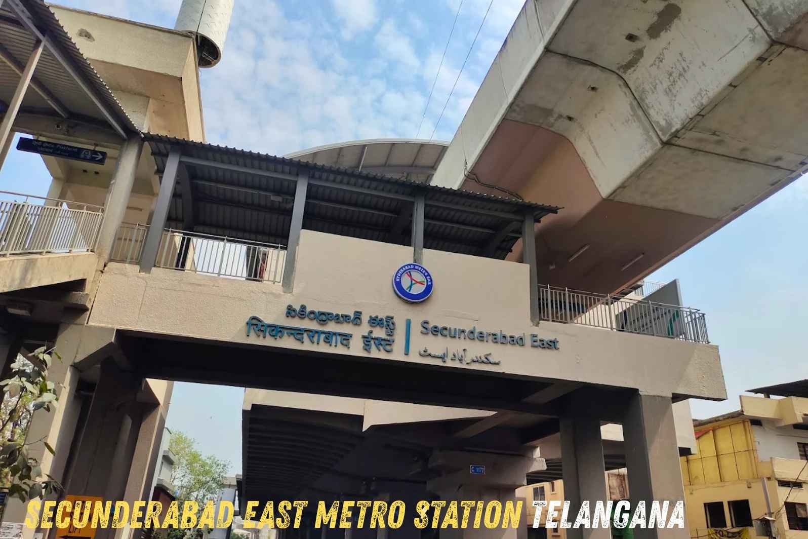 Secunderabad East Metro Station