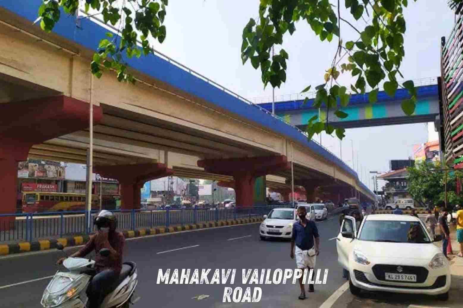 mahakavi vailoppilli road