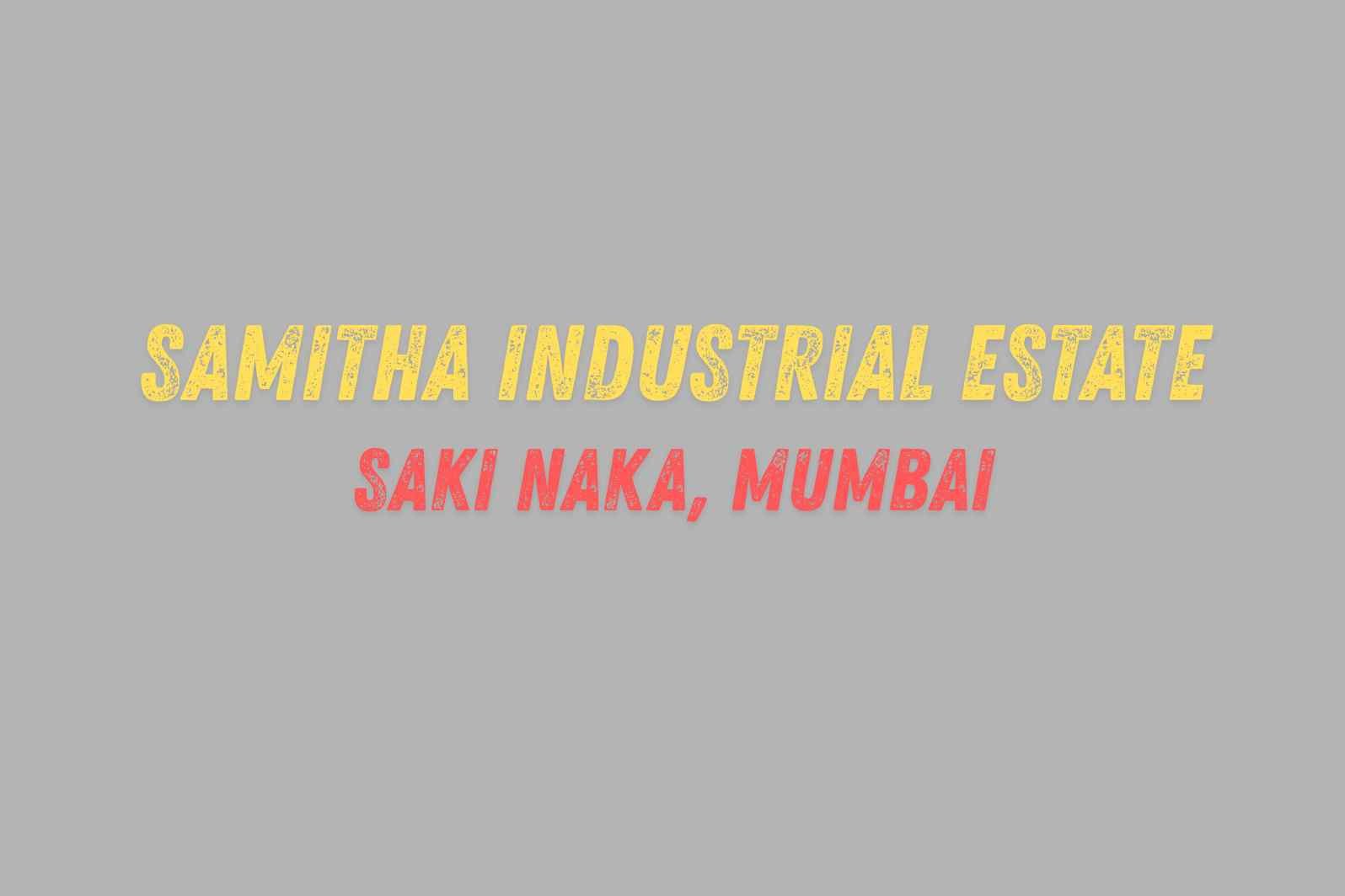 samitha industrial estate